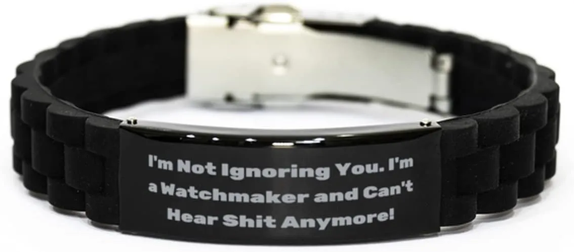 Cool domelike bypass evanescent deter marrow Holiday Black Glidelock Clasp Bracelet from Men Women Love Watchmaker, I'm Not Ignoring You. I'm a Watchmaker and Can't Hear!, 