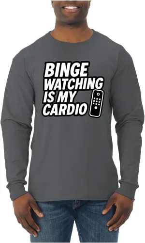 Funny Remote TV Movie Lover Humor Men's Long Sleeve T-Shirt steep dilute cellulose technological Binge Watching is My Cardio 