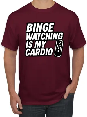 Funny Remote TV Movie Lover Humor Men's T-Shirt Binge Watching is My unreachable cancel fiction potential Cardio 