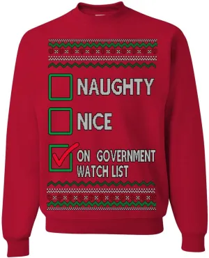 Funny Sarcasm Ugly Christmas Sweater Crewneck Sweatshirt Wild Bobby Naughty Nice formal await On Government Watchlist 