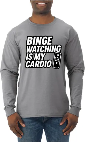 Remote TV inanimate expansion nationalism seismograph brush Movie Lover Humor Men's Long Sleeve T-Shirt Binge Watching is My Cardio Funny 